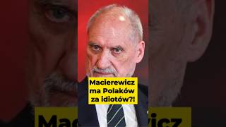 🟡 Macierewicz ma Polaków za idiotów polityka Polska Rosja Smoleńsk katokomuna [upl. by Zebadiah251]