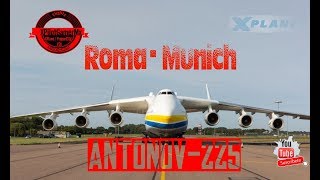 XPlane 11 Antonov 225  Roma Italia a Múnich Alemania [upl. by Ditzel841]