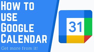 How to Use Google Calendar 2020  Tutorial for Beginners [upl. by Ailec545]