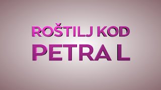 ROSTILJ KOD PETRA L Zemun [upl. by Swen]