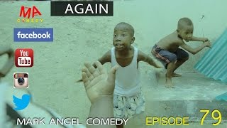 AGAIN Mark Angel Comedy Episode 79 [upl. by Attennaej416]