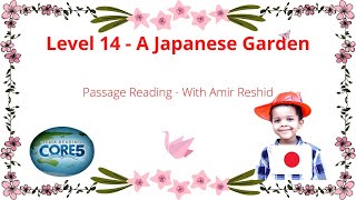 Lexia core 5  Level 14 A Japanese Garden  By Amir Reshid  Passage reading  A BlueRibbon Friend [upl. by Opportina]