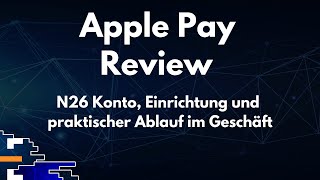 Apple Pay Kurzreview Voraussetzung Einrichtung und praktischer Ablauf [upl. by Yrrot528]