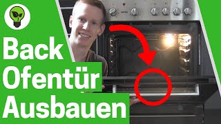 Backofentür Ausbauen amp Einhängen ✅ ULTIMATIVE ANLEITUNG Wie Backofen Tür Aushängen und Einbauen [upl. by Garland]