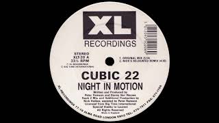 Cubic 22  Night In Motion 1991 [upl. by Wilma]