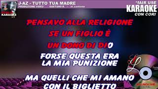 JAX Tutto tua madre  karaoke CON CORI SL Fair use [upl. by Ykcul126]