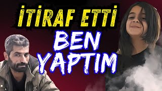 NARİN SON DAKİKA  İTİRAF ETTİ [upl. by Farley661]