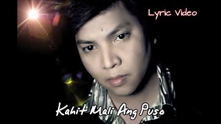 GARRY CRUZ  KAHIT MALI ANG PUSO VIDEOKE w lyrics [upl. by Laux]