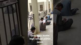 Govt boys model high school pishin [upl. by Zobias]