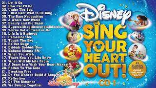 Disney Music  Disney Sing Your Heart Out ALBUM Vol01 Disney Soundtracks Playlist 2023 [upl. by Ttoile249]