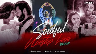 Soulful Nonstop Love Mashup  Imavi  Arijit Singh Jukebox  Bolywood Romantic Songs 2024 [upl. by Gardal115]