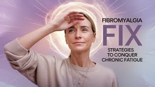 Chronic Fatigue and Fibromyalgia Real Solutions That Work [upl. by Sorci]