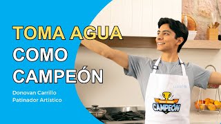 Toma agua como campeón con Donovan Carrillo [upl. by Claiborne]