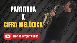 PARTITURA x CIFRA MELÓDICA [upl. by Corliss]