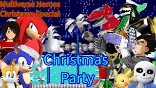 Multiverse Heroes Christmas Special Christmas Party [upl. by Neff]