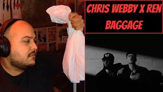 Chris Webby x Ren Baggage Reaction  The Pains We Carry [upl. by Ainaznat]