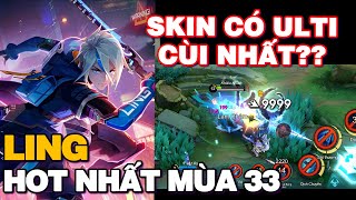 MLBB  LING THIÊN PHẠT KIẾM SÁT THỦ BÁ NHẤT MÙA 33 TRONG SKIN CÙI NHẤT  Tốp Mỡ [upl. by Bedwell]