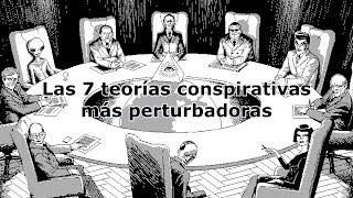 Las 7 teorías conspirativas más perturbadoras del mundo [upl. by Andee552]