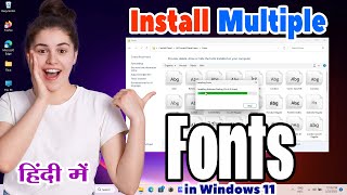 How to Install Multiple Fonts in Windows 11 Hindi [upl. by Sukramaj]