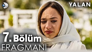 Yalan 7 Bölüm Fragmanı  ŞOK EDEN VEDA [upl. by Treborsemaj759]