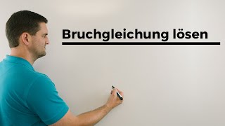 Bruchgleichung lösen  Mathe by Daniel Jung [upl. by Ogata]