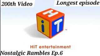 Nostalgic Rambles Episode 6 The History of HiT its properties and where it is now [upl. by Archie]