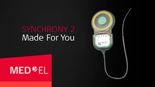 SYNCHRONY 2 Cochlear Implant Made For You [upl. by Lilias263]