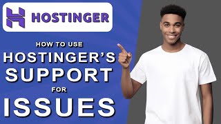 How to use hostinger’s support for issues 2024 [upl. by Wildon639]