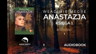 1 Władimir Megre  Anastazja  TOM I  Rozdział 1 AUDIOBOOK [upl. by Imrots]