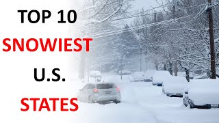 Top 10 snowiest US states  For snow lover [upl. by Holds]