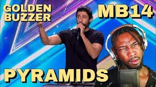 MB14 GETS GOLDEN BUZZER Audition  Pyramids Beatbox Loopstation  REACTION [upl. by Ynes]