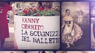 Fanny Cerrito  La scugnizza del balletto [upl. by Ahsait]