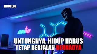 DJ UNTUNGNYA HIDUP HARUS TETAP BERJALAN BERNADYA REMIX FULL BASS VIRAL TIKTOK TERBARU 2024 [upl. by Namie]