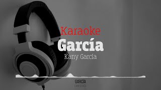 Kany García  García Karaoke [upl. by Torray]