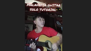 MALADYOSA GUITAR SOLO TUTORIAL [upl. by Vigor]