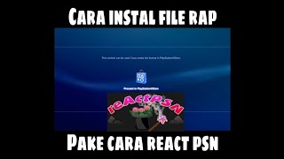 CARA INSTAL FILE RAP PS3 PAKE REACTPSN [upl. by Parks110]