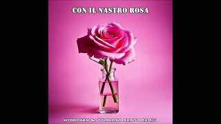 Con Il Nastro Rosa HYDROGEN amp Tommaso Sesto Remix [upl. by Dnalerb]