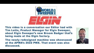 Tim Letts on PWX 2022 and Elgin Sweepers Broom Bear RegenX and Newly Redesigned Broom Badger [upl. by Tish718]