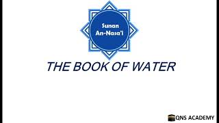 Sunan An Nasai Book 2  The Book of Water ahadith 326348 of 5761 English Audio Book [upl. by Saihtam971]