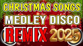 BEST CHRISTMAS MEDLY NONSTOP DISCO REMIX 🎄🤶🎁 CHRISTMAS SONGS DISCO MEDLEY 2025 ⭐🎄 DISCO TRAXX dj [upl. by Deming]