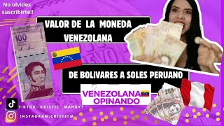 Cuánto Equivale Bolivares🇻🇪 a Soles Peruano 🇵🇪2024 venezolanosenperu peruviralvideo storytime [upl. by Tadeo]