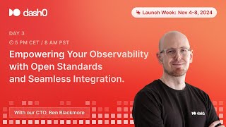 Dash0 Launch Week  Day 3  Empowering Observability with Open Standards [upl. by Eileen15]