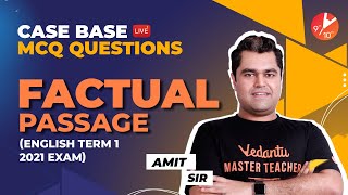 Case Base MCQ Questions  Factual Passage  Class 10 English Term 1 2021 Exam 🧐 Amit Sir  Vedantu [upl. by Linetta]