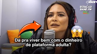 Dá pra viver bem com conteúdos online Geisy Arruda quotGanho o suficientequot  Estação Band Fm [upl. by Arim]