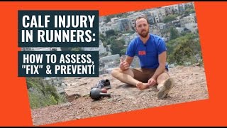 Calf Injuries in Running  How to Assess Fix and Prevent [upl. by Carmine128]