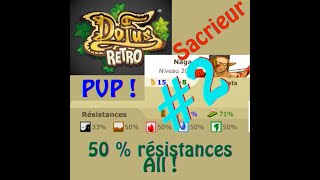 Dofus Retro  Présentation dun Sacrieur 16 pa  7 pm  50 résistances partout  PVP 2 [upl. by Maccarone]