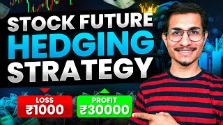 Stock Future Hedging Strategy Explained  Stock amp Bank Nifty Future Hedging Trading Strategies [upl. by Cartie]