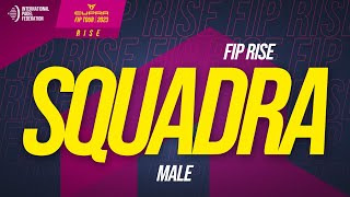 FIP RISE SQUADRA  Male  Final [upl. by Esoryram]