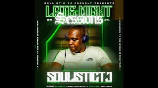 Soulistic TJ  Late Night Session 41 [upl. by Asenav]