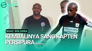 kembalinya sang kapten boaz Solossa ke Persipura [upl. by Harelda]